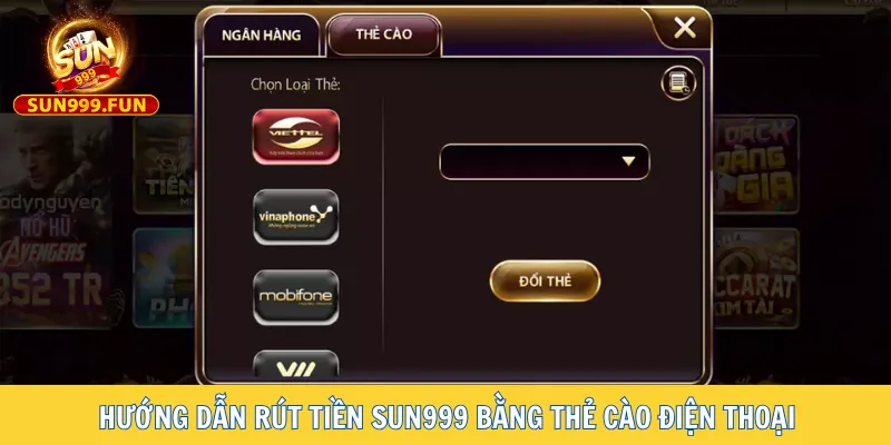 Cách rút tiền Sun999 bằng thẻ cào điện thoại