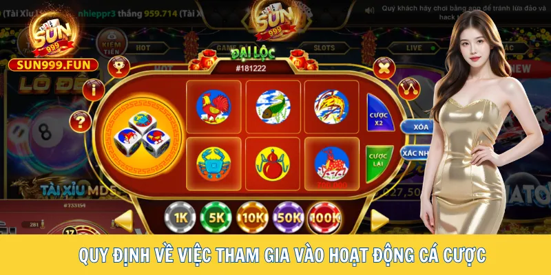 Điều khoản sử dụng Sun999 3 Điều khoản sử dụng Sun999 về hoạt động cá cược